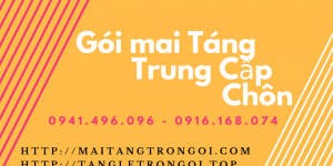 Mai Táng Trung Cấp Chôn Cất