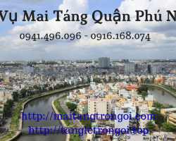 Dịch Vụ Mai Táng Trọn Gói Quận Phú Nhuận