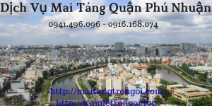 Dịch Vụ Mai Táng Trọn Gói Quận Phú Nhuận