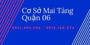 Cơ Sở Mai Táng Quận 06