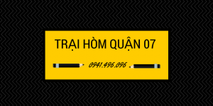 Trại Hòm Quận 07 Tp.HCM