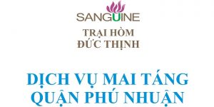 Dịch Vụ Mai Táng Trọn Gói Quận Phú Nhuận