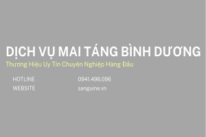 Dịch Vụ Mai Táng Trọn Gói Bình Dương