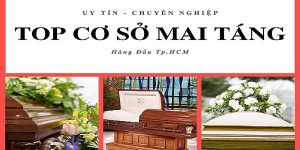 Top 06 Cơ Sở Mai Táng Tại Tp.HCM