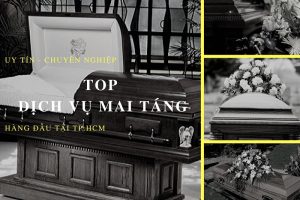 Top 4 Dịch Vụ Mai Táng Tại Tp.HCM