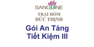 Gói Chôn Cất Trọn Gói Tiết Kiệm III