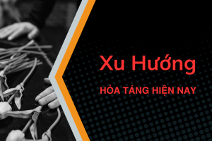 Xu Hướng Hỏa Táng Tại Việt Nam Trong Năm 2023