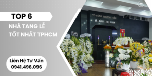 Top 5 Nhà Tang Lễ Tốt Nhất Tại TpHCM Cập Nhật 2026