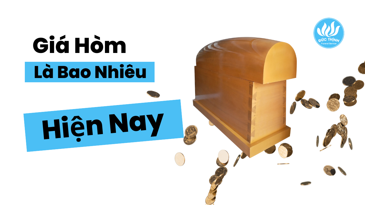 giá quan tài hòm gỗ mai táng hiện nay là bao nhiêu