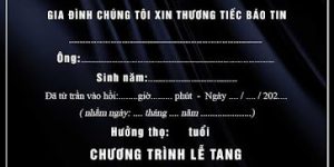 Viết cáo phó cần chú ý những chi tiết nào?