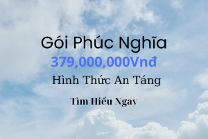 Gói An Táng – Phúc Nghĩa