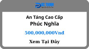an táng cao cấp phúc nghĩa 500 triệu