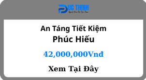an táng tiết kiệm phúc hiếu 42 triệu