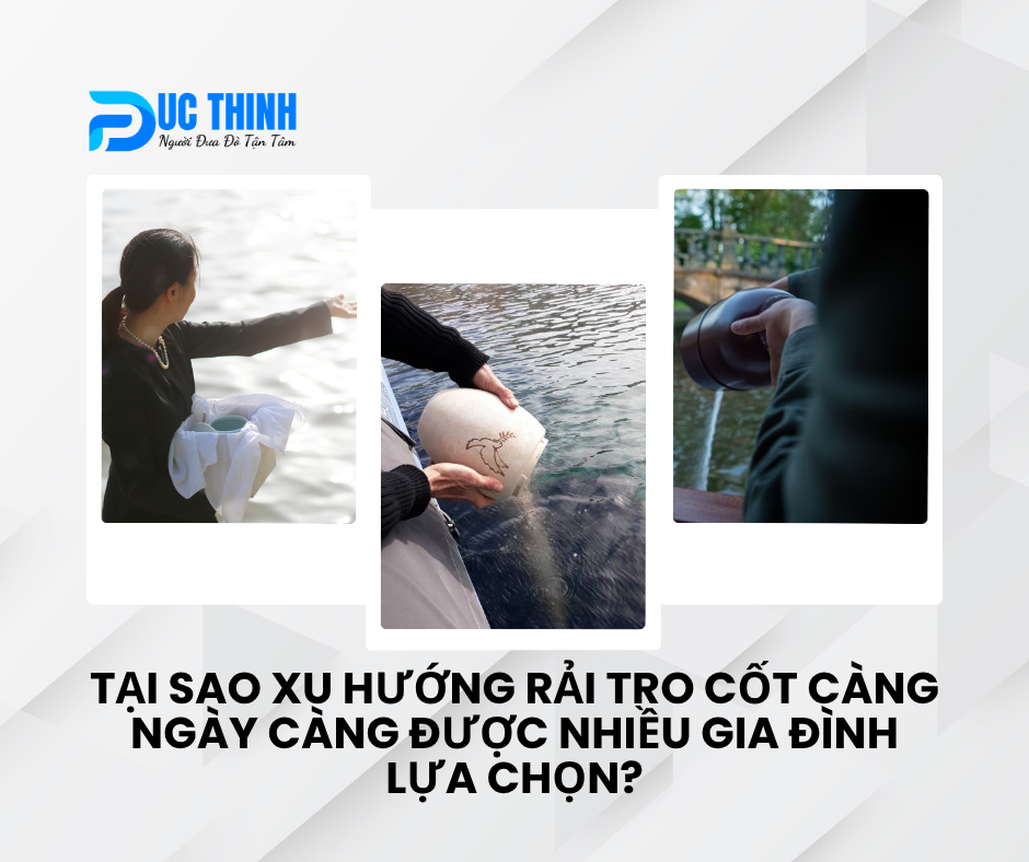 tại sao rải tro cót xuống sông biển càng ngày càng phổ biến