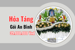Gói Hỏa Táng An Bình – Chi Phí Trọn Gói 39,000,000Vnđ