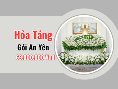 Gói Hỏa Táng Trọn Gói An Yên – Giá 69,000,000Vnđ