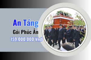 Gói An Táng Phúc Ân – Chi Phí Trọn Gói Là 159,000,000Vnđ