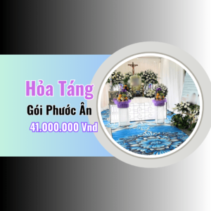 Gói Hỏa Táng Phước Ân Công Giáo – Chi Phí Trọn Gói 41 Triệu