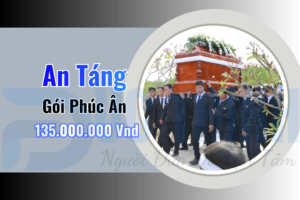 Gói An Táng Phúc Ân – Chi Phí Trọn Gói Là 135,000,000Vnđ
