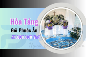 Gói Hỏa Táng Phước Ân Công Giáo – Chi Phí Trọn Gói 44 Triệu