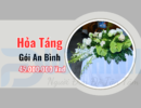 Gói Hỏa Táng An Bình – Chi Phí Trọn Gói 45,000,000Vnđ