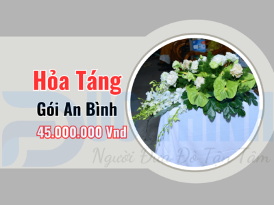 Gói Hỏa Táng An Bình – Chi Phí Trọn Gói 45,000,000Vnđ