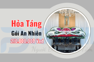Gói Hỏa Táng Trọn Gói An Nhiên – Giá: 210.000.000VNĐ